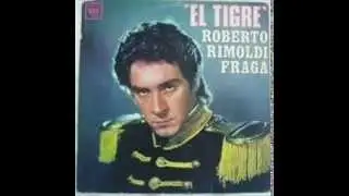 Roberto Rimoldi Fraga    Argentino hasta la muerte
