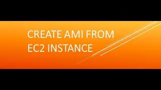 Create Custom AMI from running EC2 instance | How to backup running EC2 instance |