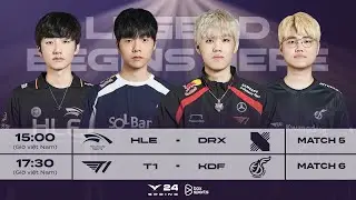 B&igrave;nh Luận Tiếng Việt: HLE vs DRX | T1 vs KDF | Tuần 1 Ng&agrave;y 3 | LCK M&ugrave;a Xu&acirc;n 2024