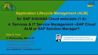 Сессия 4/4: Услуги и управление ИТ-услугами &mdash; SAP Cloud ALM или SAP Solution Manager?
