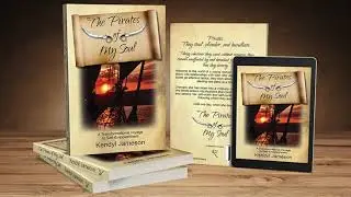 The Pirates of My Soul: A Transformational Voyage to Self-Empowerment by Kendyl Jameson
