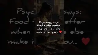 Psychology says: sharing food increases love... #food #blogger #mind #love #shorts #trending #ai