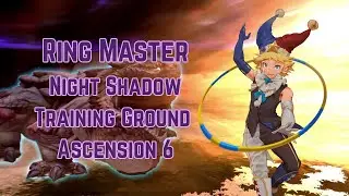 [Dragon Nest SEA - Ring Master] Night Shadow Training Ground Ascension 6