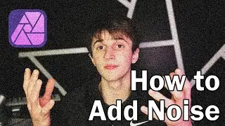 Add Noise to Images - Affinity Photo V2