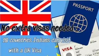 No extra visas needed: 10 countries Indians can visit with a UK Visa.