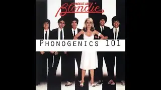 Discussing Blondie 'Parallel Lines' (Phonogenics 101 Episode 95)