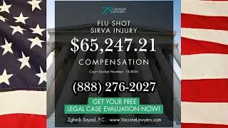 $65,247.21 Flu shot sirva injury compensation lawyers: Zgheib Sayad, PC - 888-276-2027 #compensation