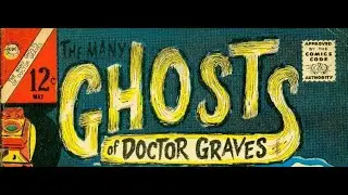 Charlton Horror: The Many Ghosts of Doctor Graves