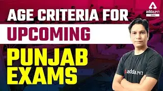 Age Criteria For Upcoming Punjab Exams | UPComing Govt Jobs In Punjab 2022 | Full Details
