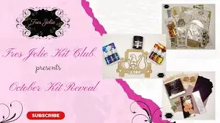 October 2024 Kit Reveal
