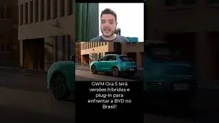 GWM Ora 5 ter&aacute; vers&otilde;es h&iacute;bridas e plug-in para enfrentar a BYD no Brasil! #gwm #ora5 #gwmora5