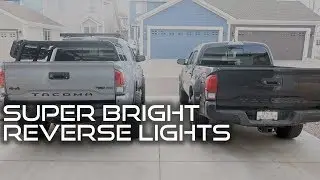 SUPER Bright Reverse Lights - Toyota Tacoma