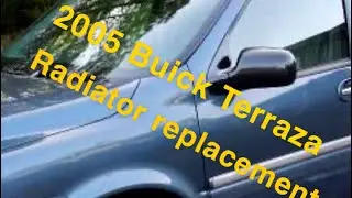 2005 Buick Terraza Radiator stopped￼