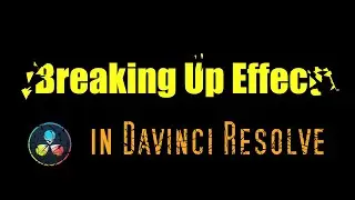 Эффект разрыва DaVinci Resolve