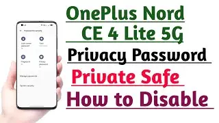 OnePlus Nord CE 4 Lite 5G How to turn off privacy password | How to Disable Private Safe