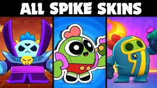 EVERY SPIKE SKIN | Brawl Stars Skin Spotlight