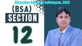 Section 12 of BSA  | Relevancy of Facts | BSA | Bhartiya Sakshya Adhiniyam, 2023 Lecture 14.