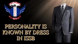 Dressing in ISSB by Commander Junaid