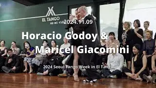 [ Tango ] 2024.11.09 - Horacio Godoy & Maricel Giacomini - Show.No.3