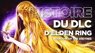 L'HISTOIRE DU DLC D'ELDEN RING &bull; DE MARIKA &Agrave; MIQUELLA