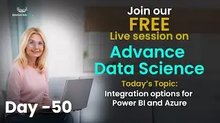 Join Education Nest's FREE live Session (Day 50) on Introduction to Azure Data Lake Storage