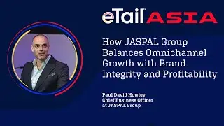 How JASPAL Group Balances Omnichannel Growth with Brand Integrity and Profitability