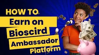 How to Earn on BIOSCIRD AMBASSADOR platform works&lrm;@bioscirdlearningcentre9670