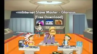 Internet Slave Master - Glorious [FREE DOWNLOAD]