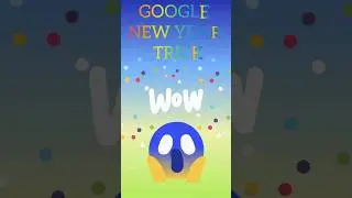 GOOGLE NEW YEAR TRICK🎉🥳