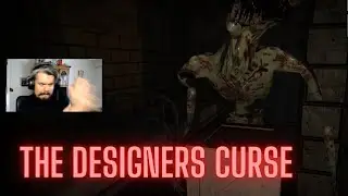The Designers Curse (THIS GAME WAS HILARIOUS)