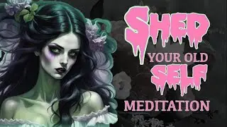 Shed Your Old Self | Short Vampire Meditation | Vampiric Wellness