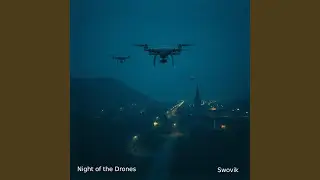 Night of the Drones