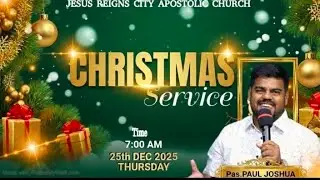 Live Christmas Service | Jesus Reigns City Apostolic Church | Pas.PAULJOSHUA | LIVE