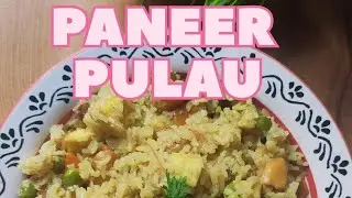 Quick & Easy One Pot Paneer Pulau/Cottage Cheese with Fragrant Assamese Rice