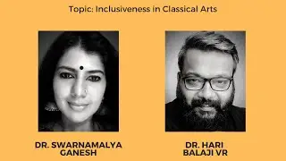 #ExpertTalkswithHari | Episode 78: Inclusiveness in Classical Arts | Dr. Swarnamalya G | Chennai
