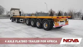 4 AXLE FLATBED TRAILER FOR AFRICA 2023