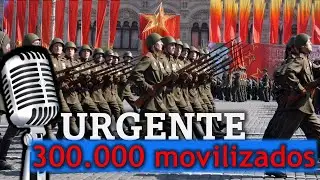 Informe URGENTE: Putin ANUNCIA la movilizaci&oacute;n