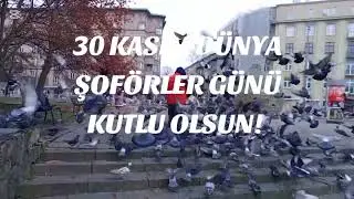 30 Kasım 2025  D&Uuml;NYA ŞOF&Ouml;RLER g&uuml;n&uuml; kutlu olsun!... 