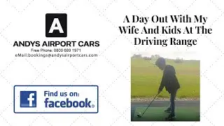 A Day Out With My Wife And Kids At The Driving Range