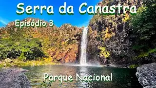 Serra da Canastra   Episódio 3   Parque Nacional   Parte Alta