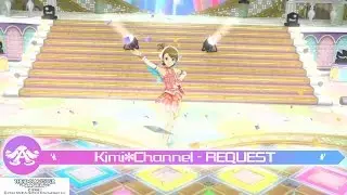 THE iDOLM@STER Platinum Stars: Kimi*Channel - REQUEST