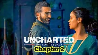 Uncharted The Lost Legacy | Chapter 2 | Infiltration