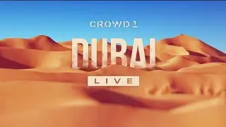 CROWD1: DUBAI LIVE  LEADERSHIP EVENT