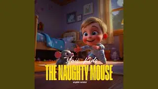 The naughty mouse