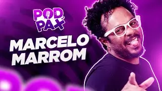 PodPax #277 | Marcelo Marrom