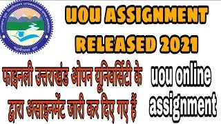 uou assignment 2021| uou assignment released 2021| uttarakhand Open University assignment 2021