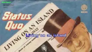 Status Quo - Living on an island (Instrumental, BV, Lyrics, Karaoke)
