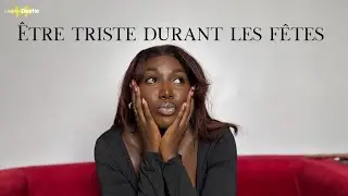 ÊTRE TRISTE PENDANT LES FÊTES !