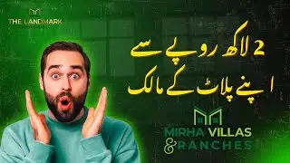 Mirha Villas & Ranches _ 2 Lakh Me Apne Plot Ke Malik _ The Landmark Properties _ CrownShadab Estate