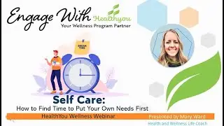 HealthYou | Self Care with Coach Mary